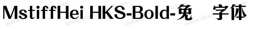 MstiffHei HKS-Bold字体转换